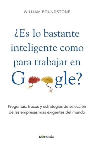 ES LO BASTANTE INTELIGENTE COMO PARA TRABAJAR EN GOOGLE? | 9788415431077 | POUNDSTONE, WILLIAM
