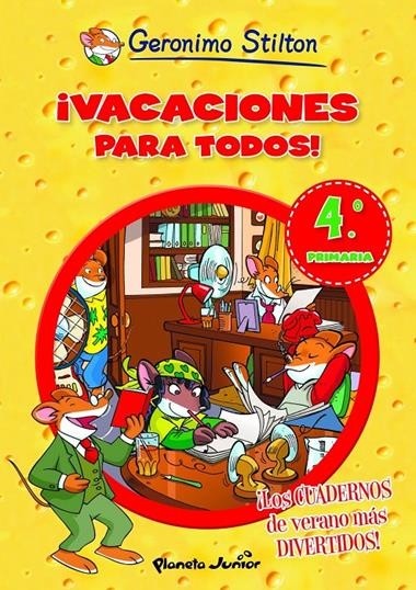 GERONIMO STILTON VACACIONES PARA TODOS 4 | 9788408006114 | STILTON, GERONIMO