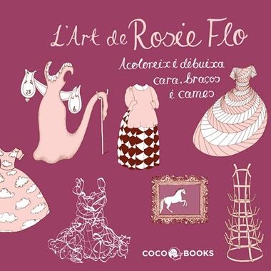 ART DE LA ROSIE FLO, L' | 9788493994488 | VV.AA.