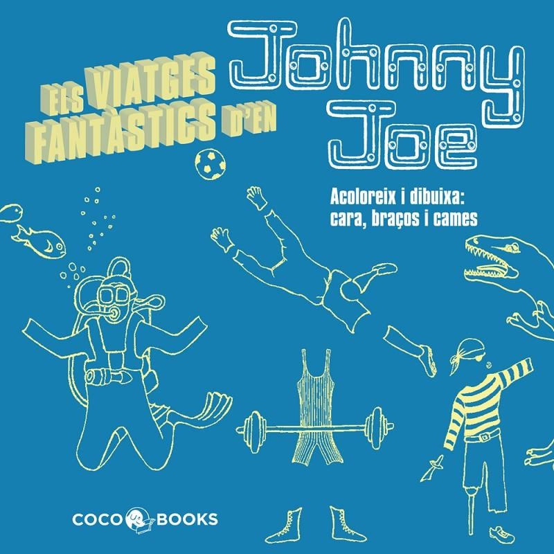 VIATGES FANTASTICS D' EN JOHNNY JOE | 9788493962166 | VV.AA.