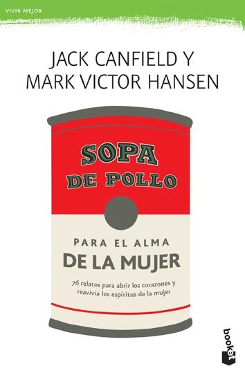 SOPA DE POLLO PARA EL ALMA DE LA MUJER | 9788427033849 | CANIFIELD & HANSEN