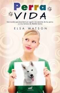 PERRA VIDA | 9788415420118 | WATSON, ELSA
