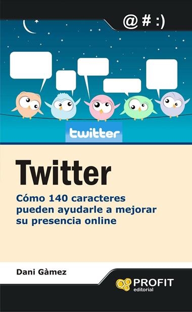 TWITTER | 9788415505082 | GAMEZ, DANI