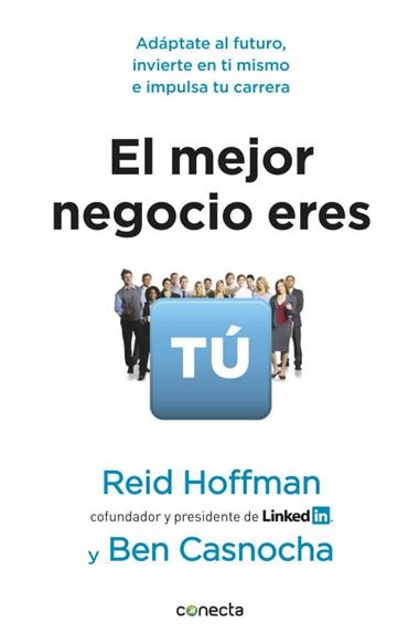 EL MEJOR NEGOCIO ERES TU | 9788415431084 | HOFFMAN, REID / CASNOCHA, BEN