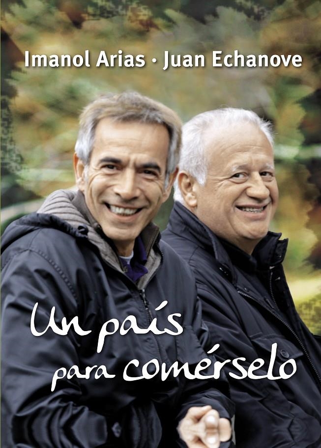 PAIS PARA COMERSELO, UN | 9788425348372 | ARIAS, IMANOL / ECHANOVE, JUAN