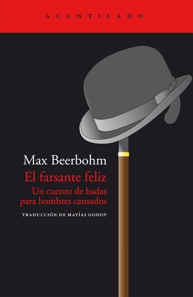 EL FARSANTE FELIZ | 9788415277750 | BEERBOHM, MAX