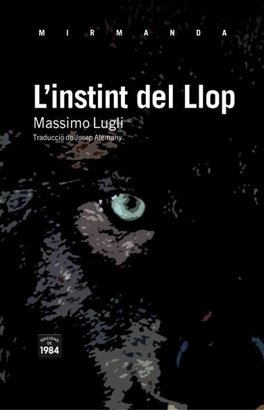 INSTINT DEL LLOP, L' | 9788492440818 | LUGLI, MASSIMO
