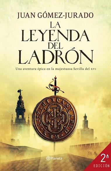 LEYENDA DEL LADRON, LA | 9788408004998 | JUAN GOMEZ-JURADO