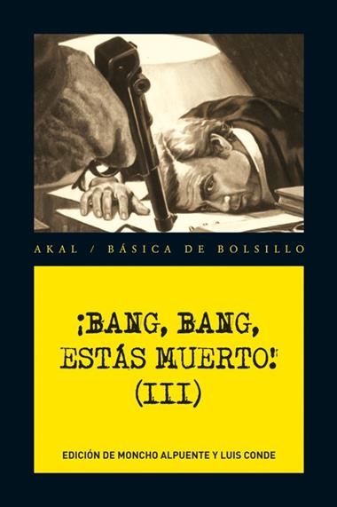 BANG, BANG, ESTAS MUERTO! 3 | 9788446036272 | VV.AA.