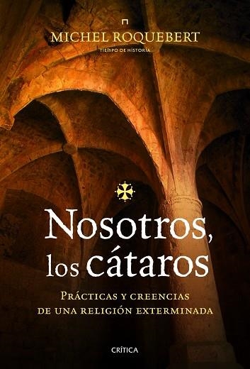 LOS NOSOTROS CATAROS | 9788498923933 | ROQUEBERT, MICHEL