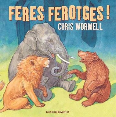 FERES FEROTGES ! | 9788426137937 | WORMELL, CHRIS