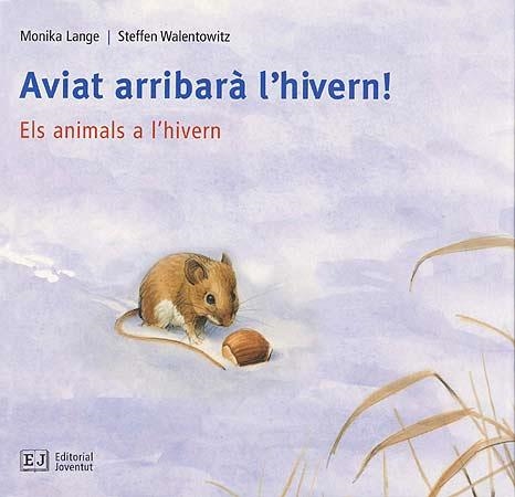 AVIAT ARRIBARA L'HIVERN ! | 9788426137104 | LANGE, MONIKA / WALENTOWITZ, STEFFEN