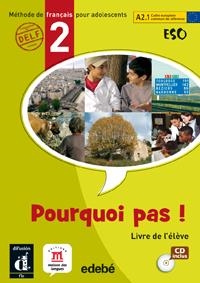POURQUOI PAS! 2 LIVRE DE L'ELEVE + CD | 9788423669738 | BOSQUET, MICHÈLE/RENNES, YOLANDA