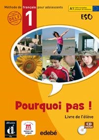 POURQUOI PAS! 1 LIVRE DE L'ELEVE + CD | 9788423666485 | BOSQUET, MICHÈLE/MARTINEZ SALLES, MATILDE/RENNES, YOLANDA