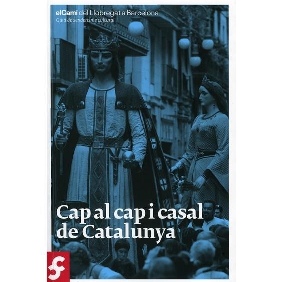 CAP AL CAP I CASAL DE CATALUNYA | 9788498503999 | VV.AA.