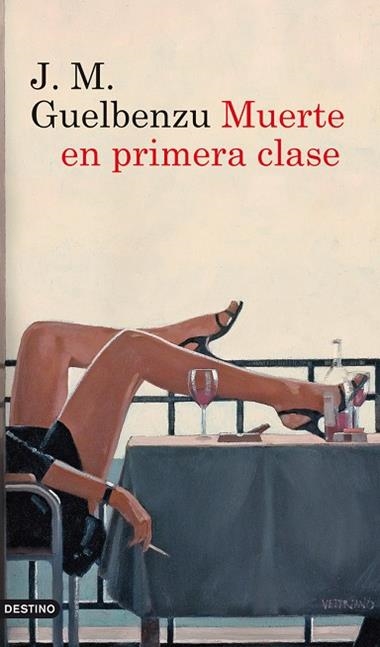MUERTE EN PRIMERA CLASE | 9788423331543 | GUELBENZU, J.N.