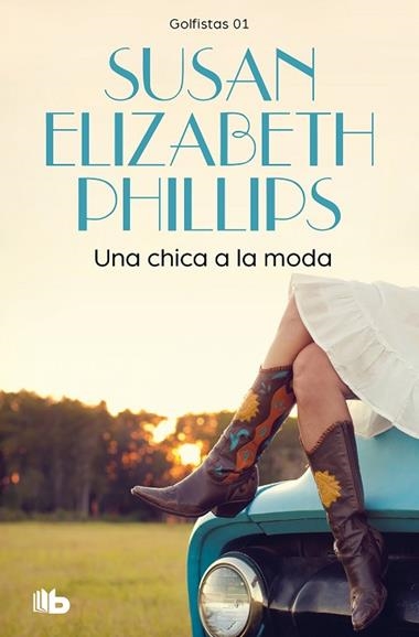 UNA CHICA A LA MODA | 9788498726909 | PHILIPS, SUSAN ELIZABETH