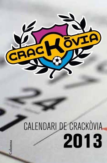 EL CALENDARI DEL CRACKOVIA 2013 | 9788466415545 | VVAA