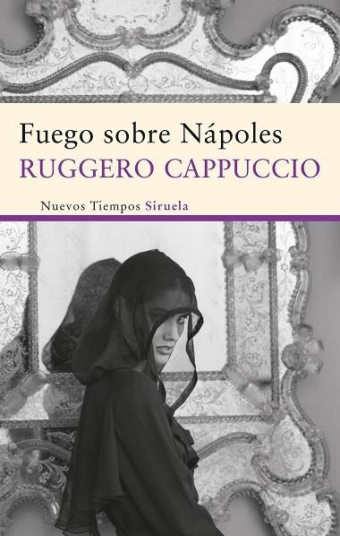 FUEGO SOBRE NAPOLES | 9788498416640 | CAPPUCCIO, RUGGERO