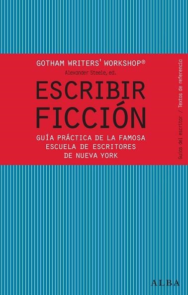ESCRIBIR FICCION | 9788484287810 | STEELE, ALEXANDER
