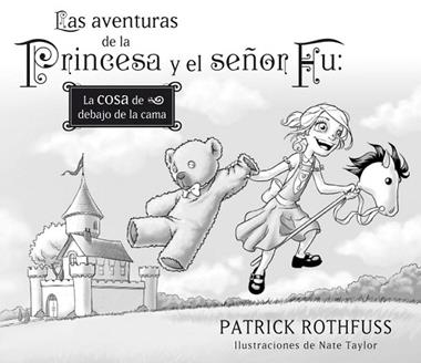 LAS AVENTURAS DE LA PRINCESA Y EL SEÑOR FU | 9788401353420 | Patrick Rotfuss