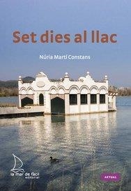 SET DIES AL LLAC | 9788493767495 | NURIA MARTI CONSTANS
