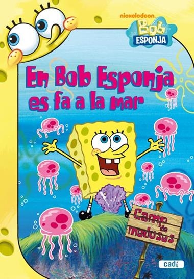 BOB ESPONJA ES FA A LA MAR, EN | 9788447460939 | ESPONJA, BOB