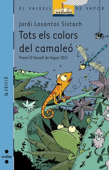 TOTS ELS COLORS DEL CAMALEO | 9788466130806 | LOSANTOS SISTACH, JORDI