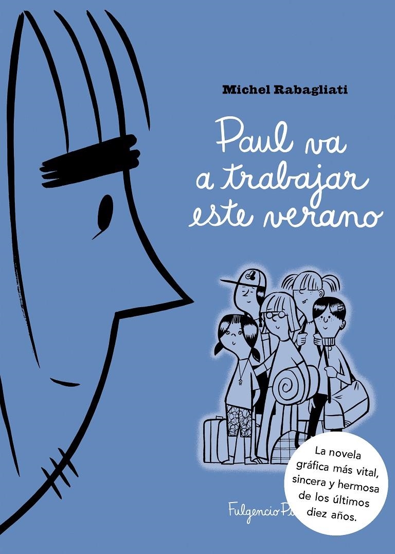 PAUL VA A TRABAJAR ESTE VERANO | 9788493608194 | MICHEL RABAGLIATI