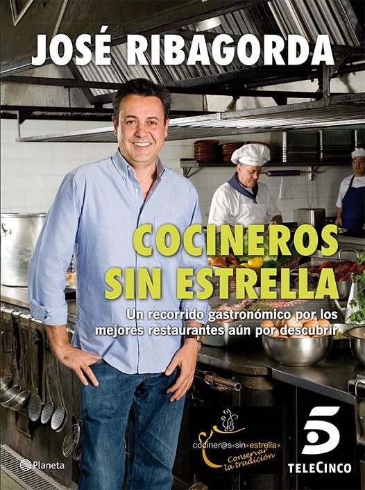 COCINEROS SIN ESTRELLA | 9788408013815 | RIBAGORDA, JOSE