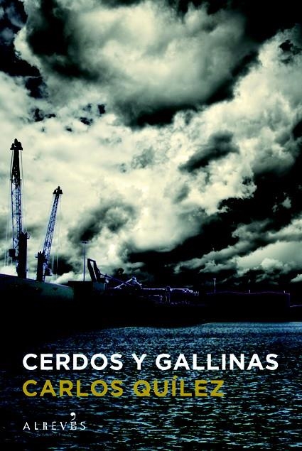 CERDOS Y GALLINAS | 9788415098676 | QUILEZ, CARLOS