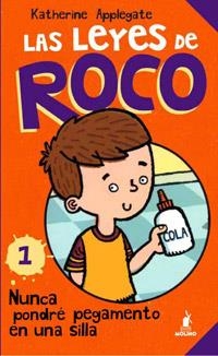 NUNCA PONDRE PEGAMENTO EN UNA SILLA | 9788427203174 | APPLEGATE, KATHERINE