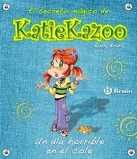 EL SECRETO MAGICO DE KATIEKAZOO UN DIA HORRIBLE EN EL COLE | 9788421697405 | KRULIK, NANCY
