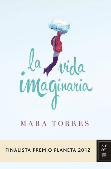 La vida imaginaria | 9788408031420 | Mara Torres