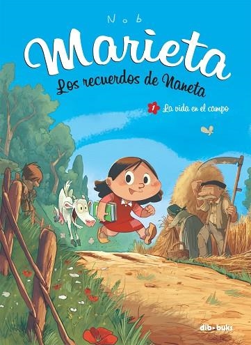 MARIETA LOS RECUERDOS DE NANETA 1 VIDA EN EL CAMPO | 9788494027826 | NOB