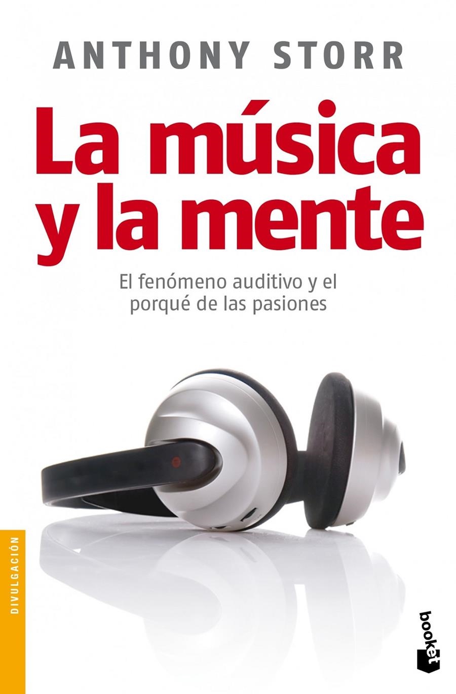 MUSICA Y LA MENTE, LA | 9788408008927 | STORR, ANTHONY