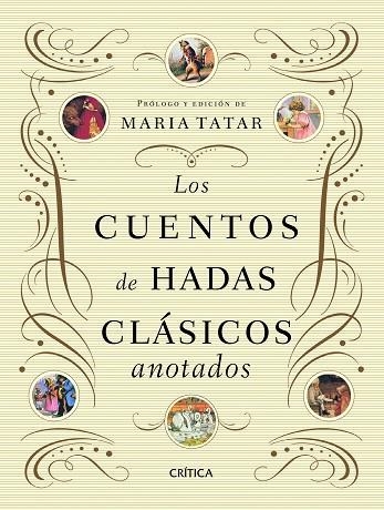 LOS CUENTOS DE HADAS CLASICOS ANOTADOS | 9788498924510 | TATAR, MARIA