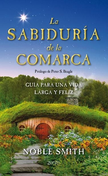 SABIDURÍA DE LA COMARCA, LA | 9788408032939 | NOBLE SMITH