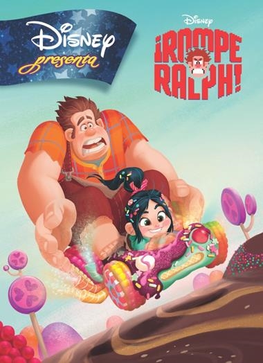 ROMPE RALPH DISNEY PRESENTA | 9788499513195 | DISNEY