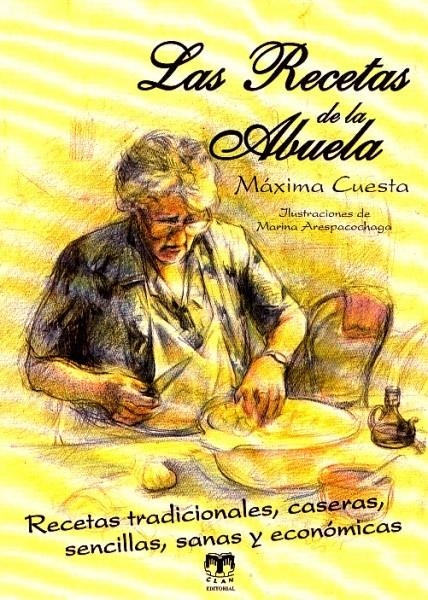 LAS RECETAS DE LA ABUELA | 9788496745810 | CUESTA DEL RINCON, MAXIMA