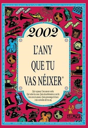 2002 L' ANY QUE TU VAS NEIXER | 9788415003922 | VV.AA.