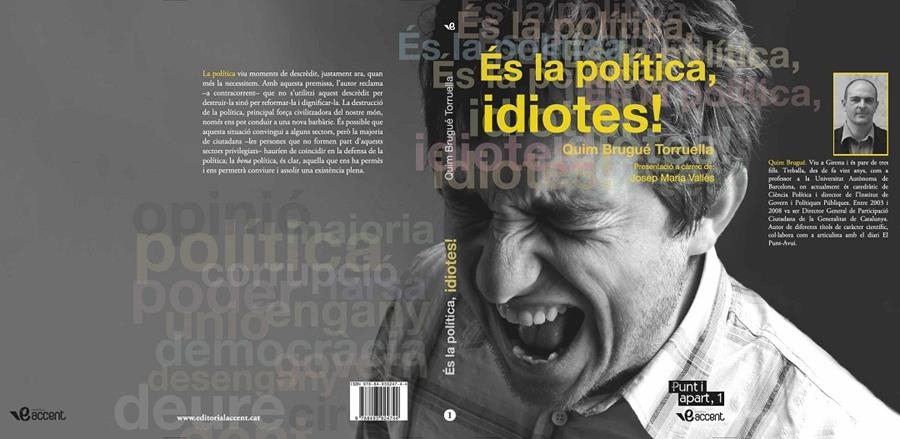 ES LA POLITICA, IDIOTES! | 9788493924744 | BRUGUÉ TORRUELLA, QUIM