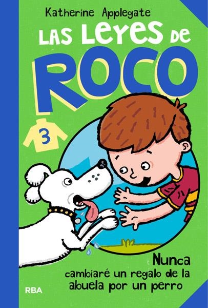 NUNCA CAMBIARE UN REGALO DE LA ABUELA POR UN PERRO | 9788427203488 | APPLEGATE, KATHERINE