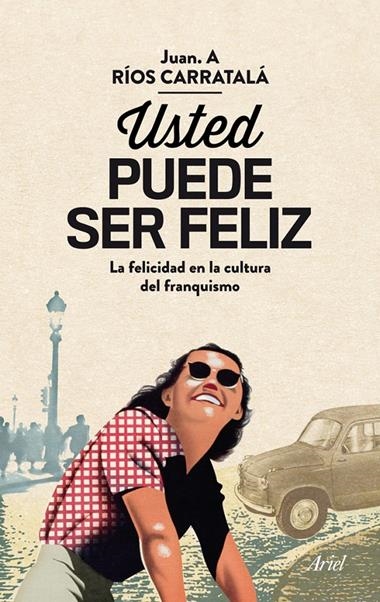 USTED PUEDE SER FELIZ | 9788434405813 | RIOS CARRATALA, JUAN A.