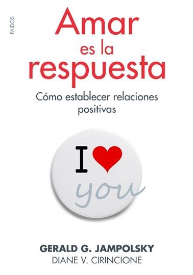 AMAR ES LA RESPUESTA | 9788449328268 | JAMPOLSKY, GERALD, G.