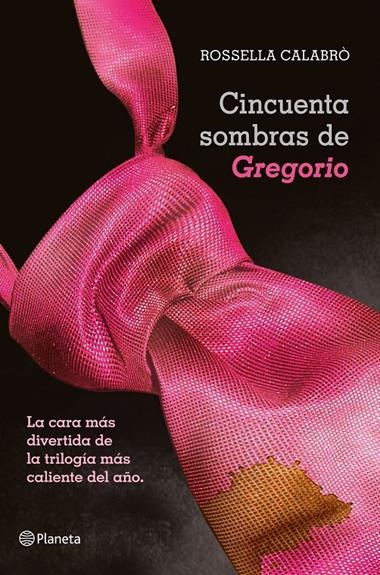 CINCUENTA SOMBRAS DE GREGORIO | 9788408050957 | CALABRO, ROSELLA