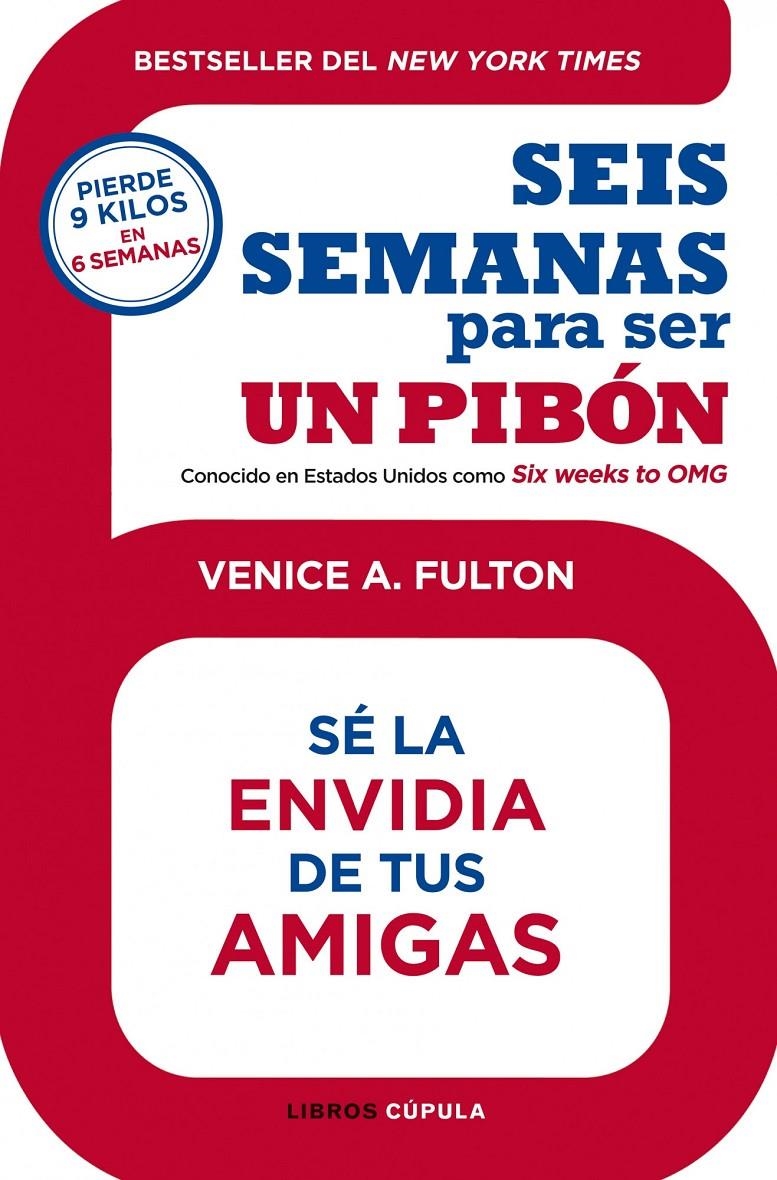 SEIS SEMANAS PARA SER UN PIBON | 9788448008208 | FULTON, VENICE A.