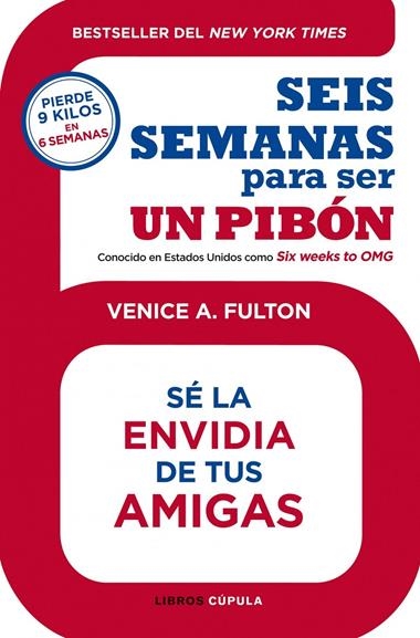 SEIS SEMANAS PARA SER UN PIBON | 9788448008208 | FULTON, VENICE A.