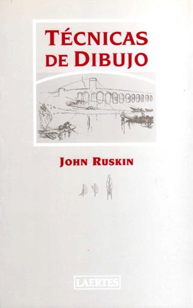TECNICAS DE DIBUJO | 9788475843865 | RUSKIN, JOHN