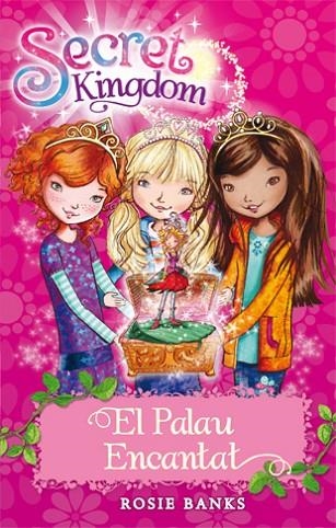 EL SECRET KINGDOM 1 PALAU ENCANTAT | 9788424644321 | BANKS, ROSIE